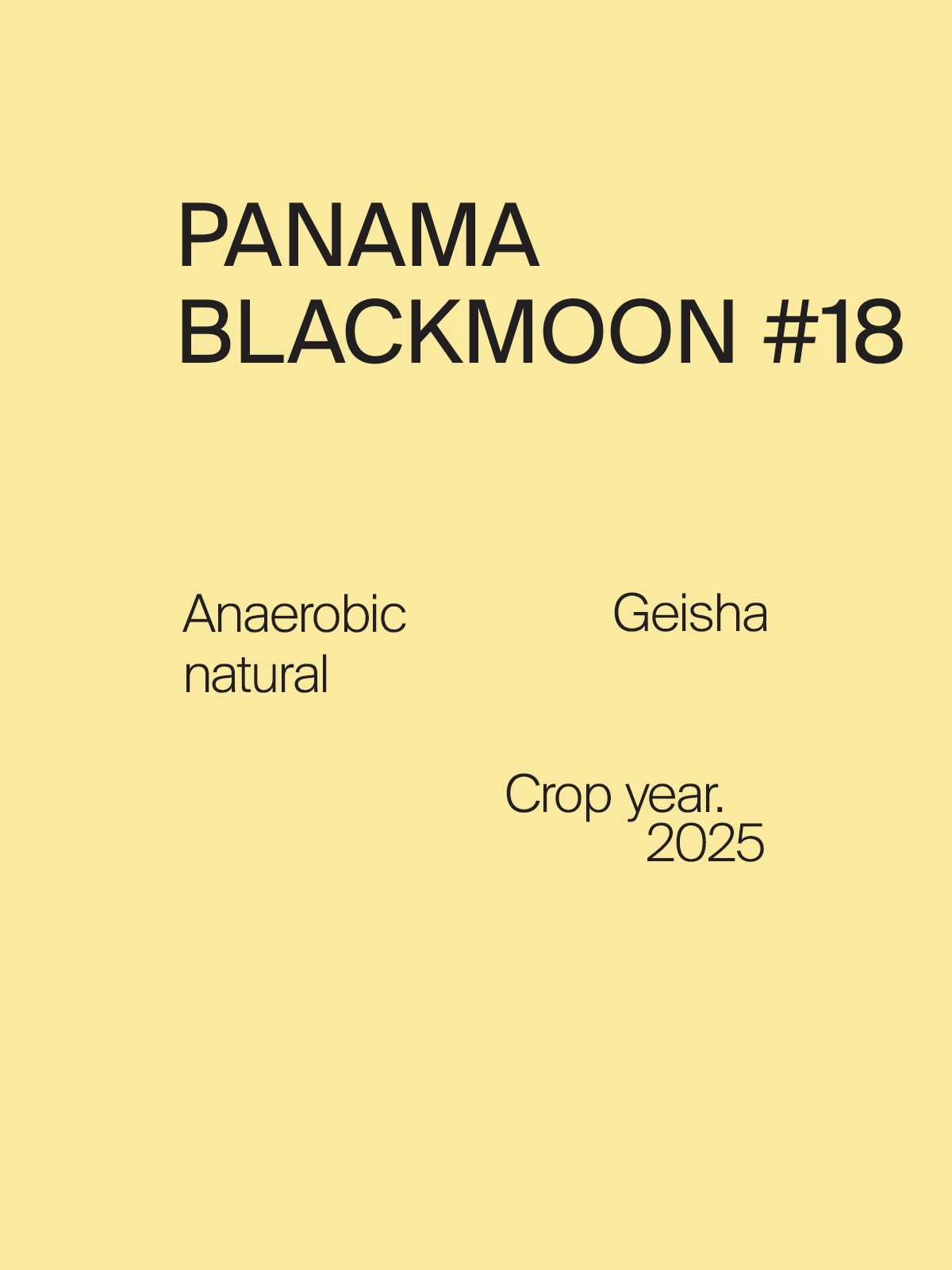 Panama Blackmoon #18 Geisha Anaerobic Natural