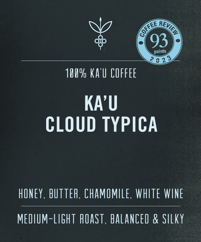 Ka'u Cloud Typica | 100% Kau Coffee