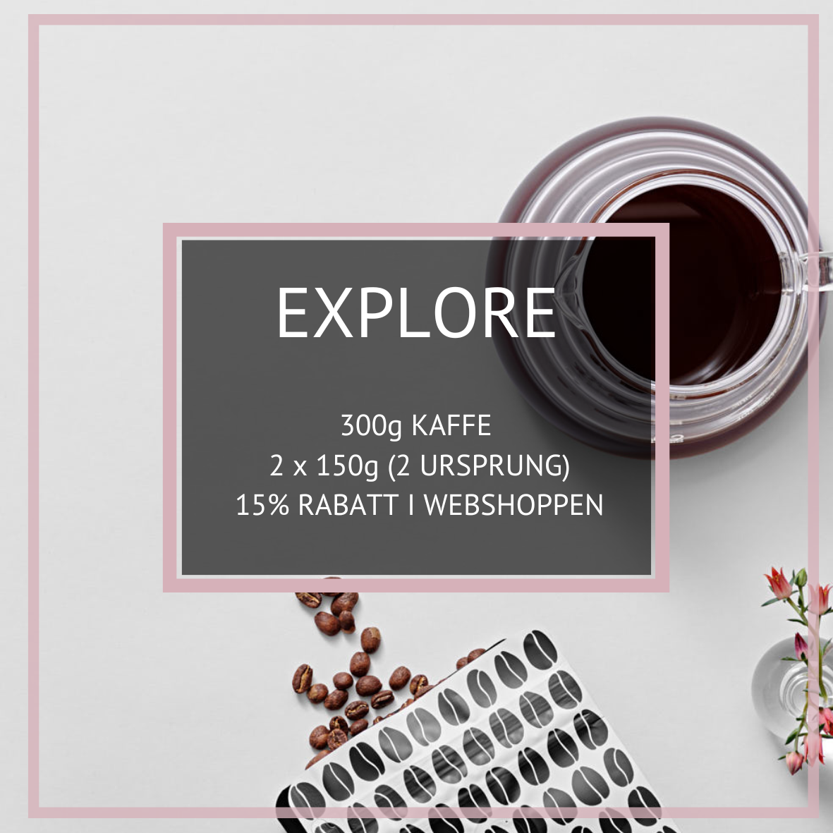 Explore