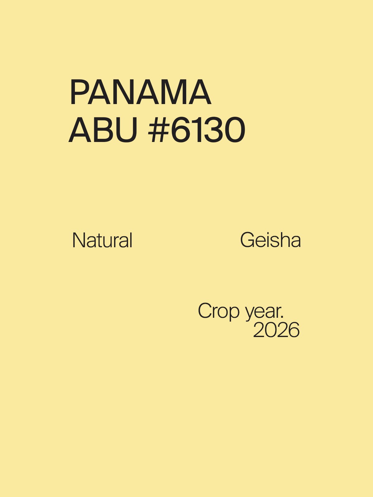 Panama Abu #6130 Geisha Natural
