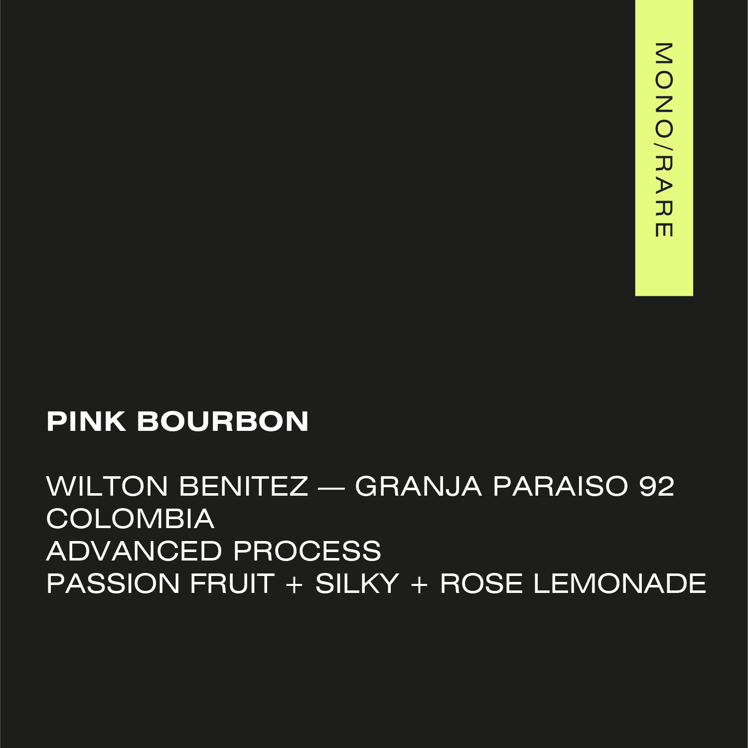 PINK BOURBON² Colombia — Wilton Benitez