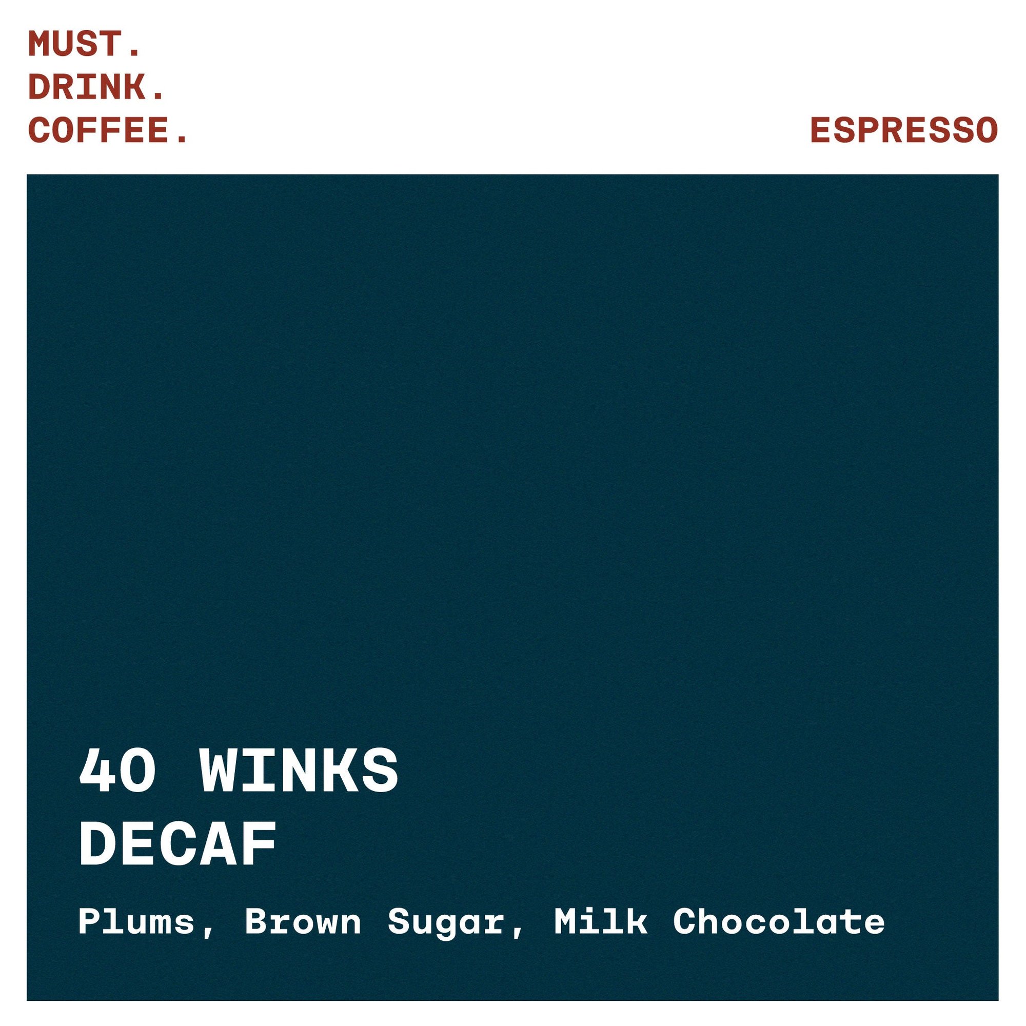 Custom: RWS - 40 Winks Decaf (Wholesale)