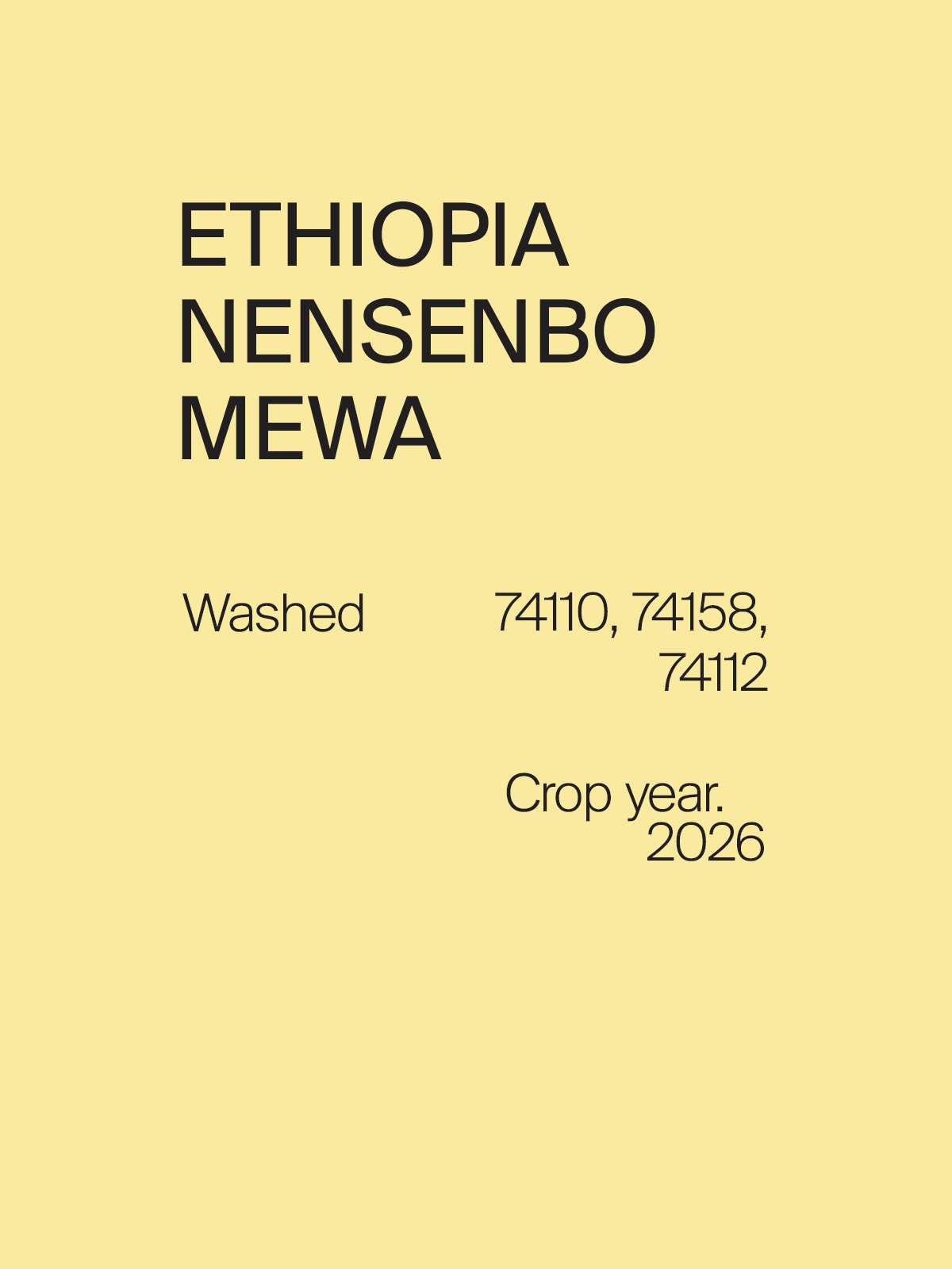 Ethiopia Nensenbo Mewa 74110, 74112, 74158 Washed