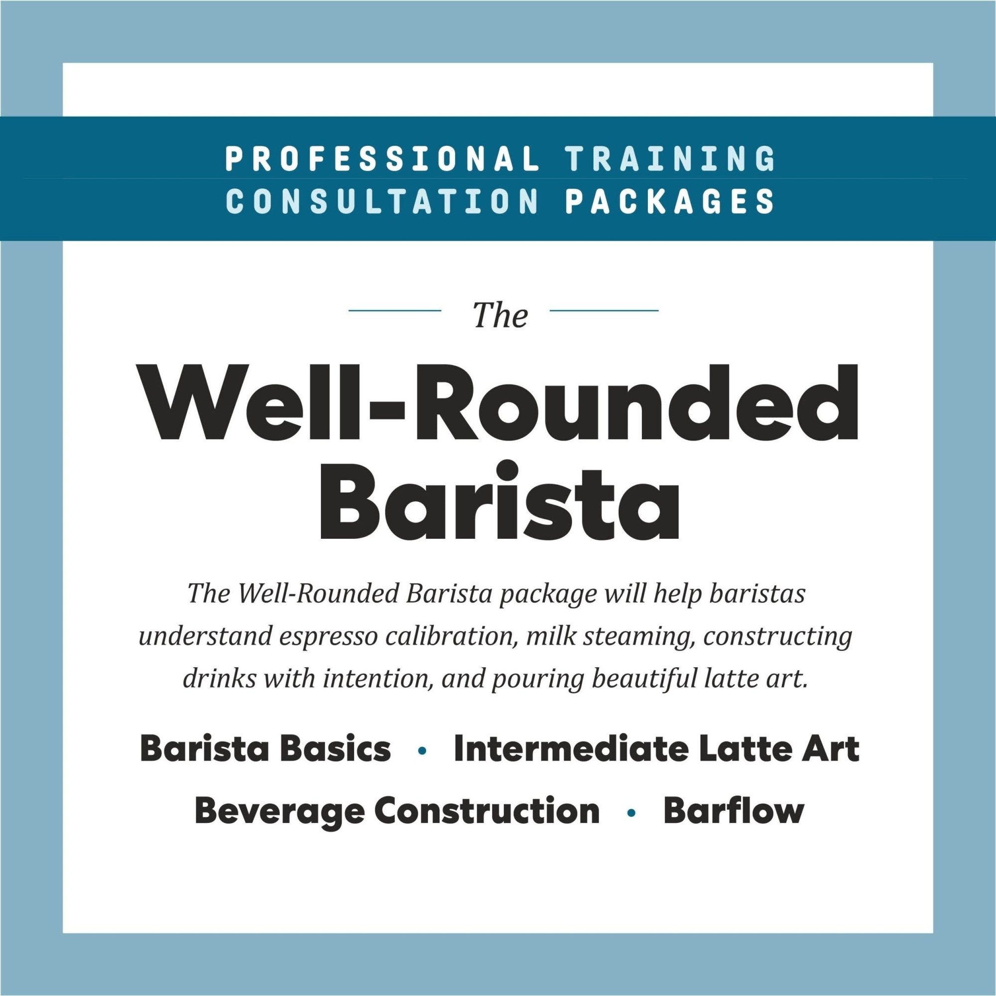 The Well-Rounded Barista