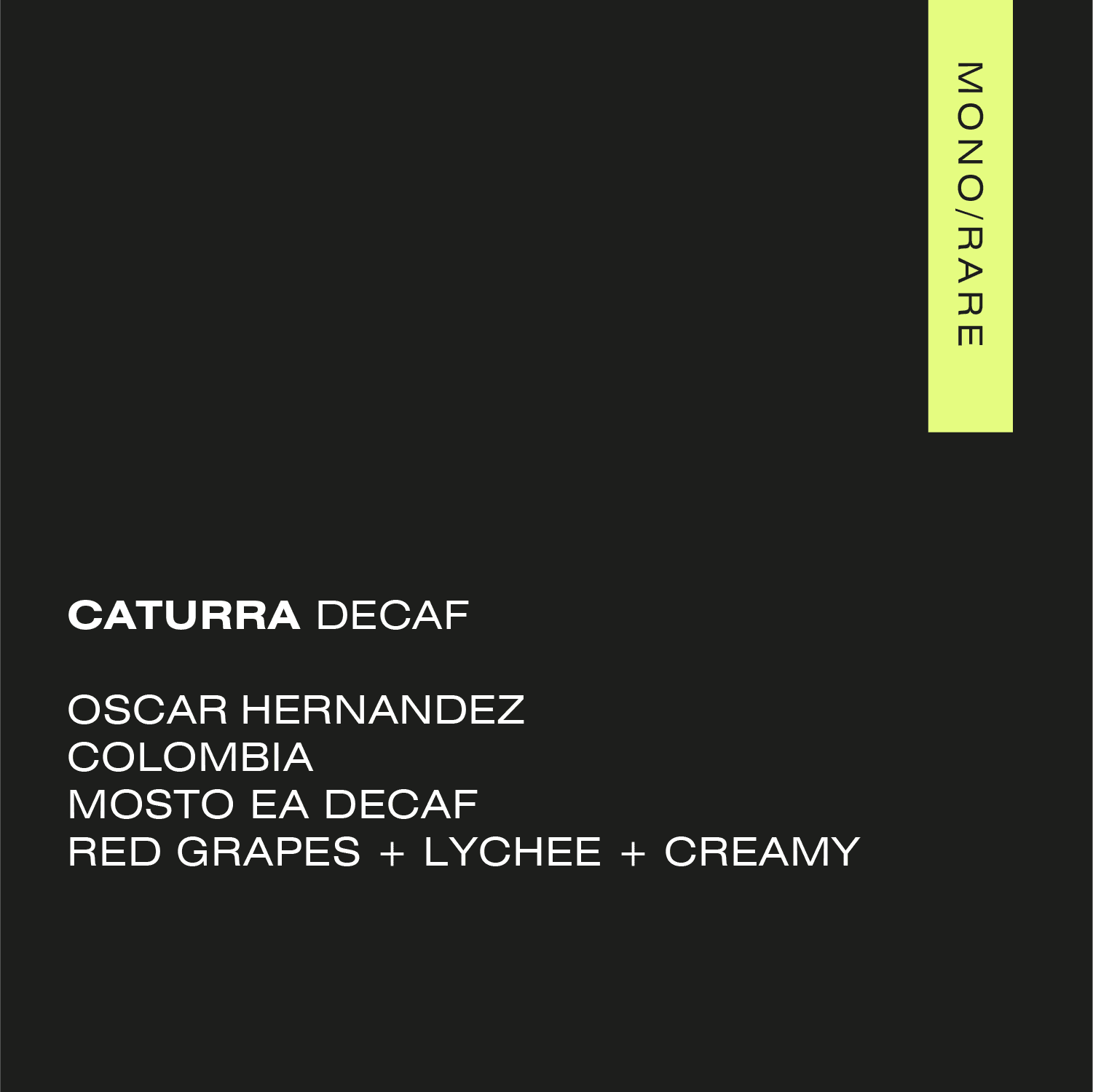 CATURRA DECAF Colombia – Nogales