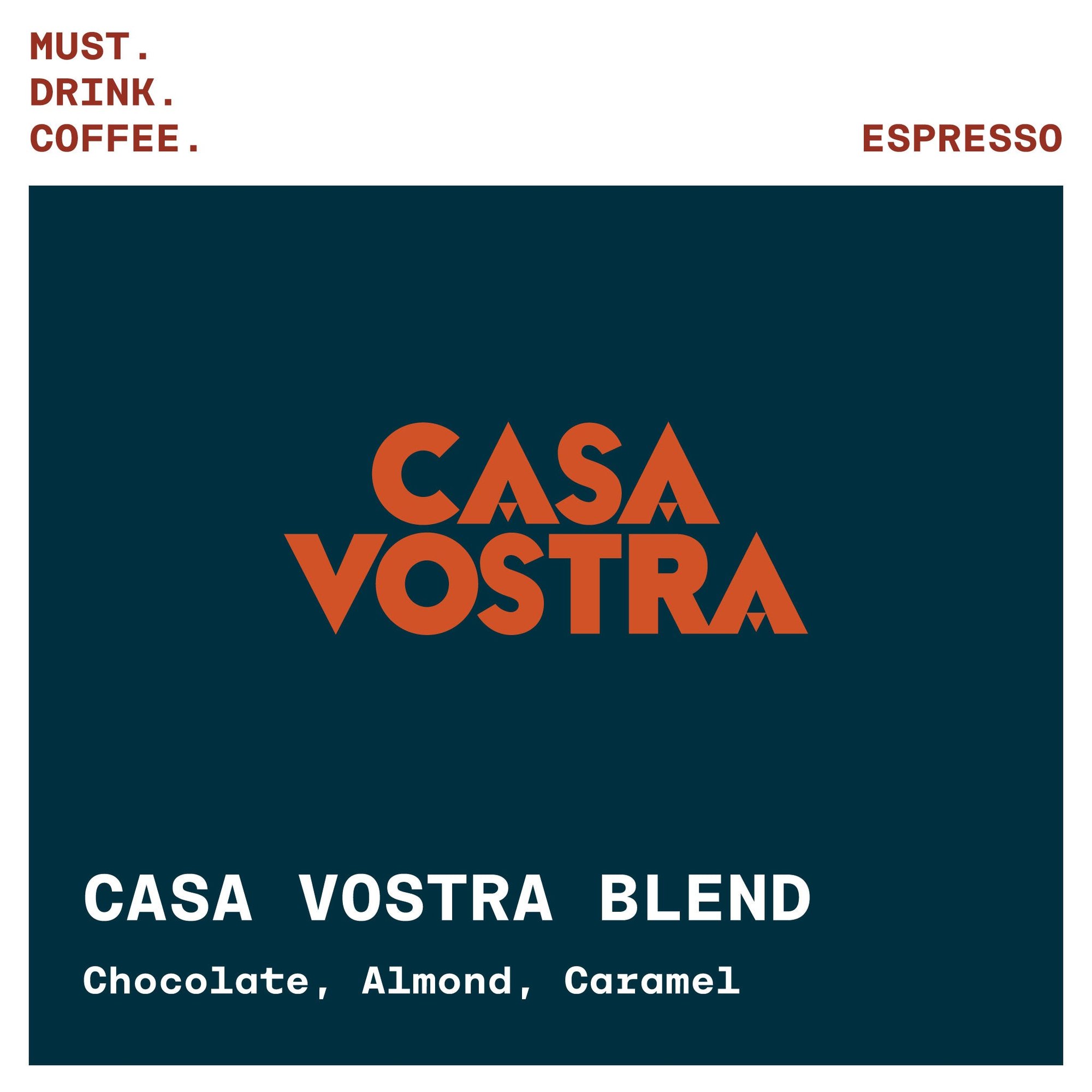 Custom: Casa Vostra Blend (Wholesale)