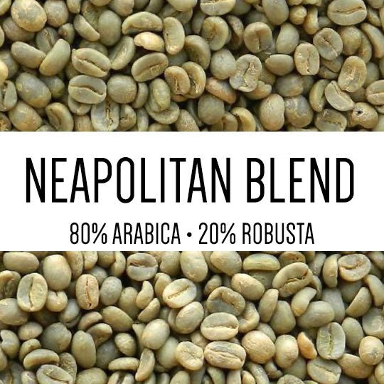 NEAPOLITAN DARK ROAST ESPRESSO BLEND UNROASTED GREEN BEANS
