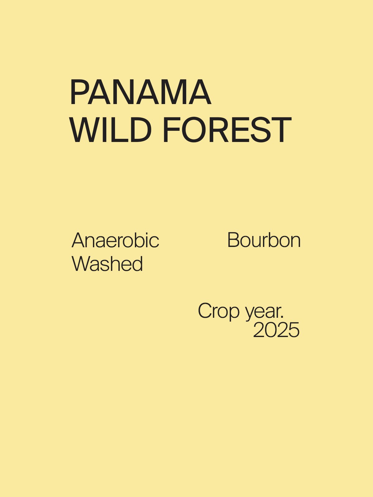 Panama Wild Forest Bourbon Anaerobic Washed