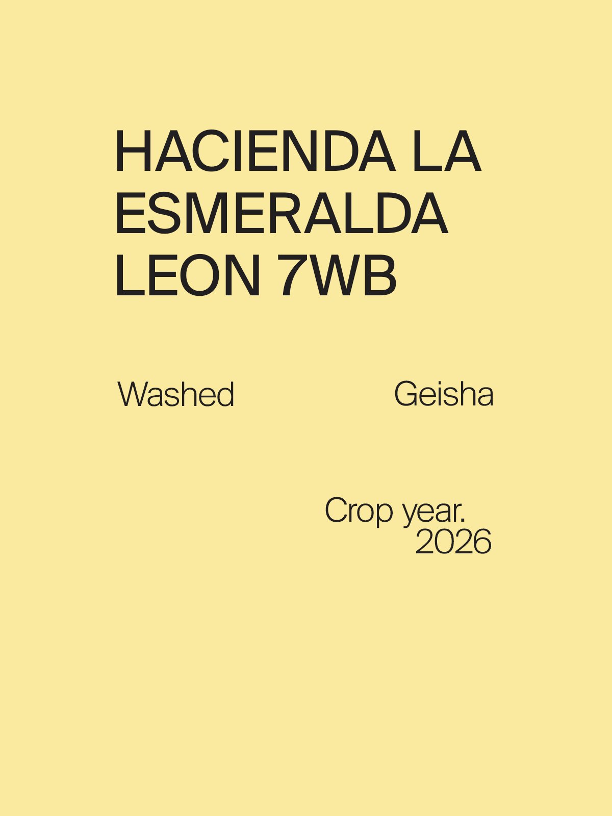 Panama Hacienda La Esmeralda Leon 7WB Geisha Washed (Green)