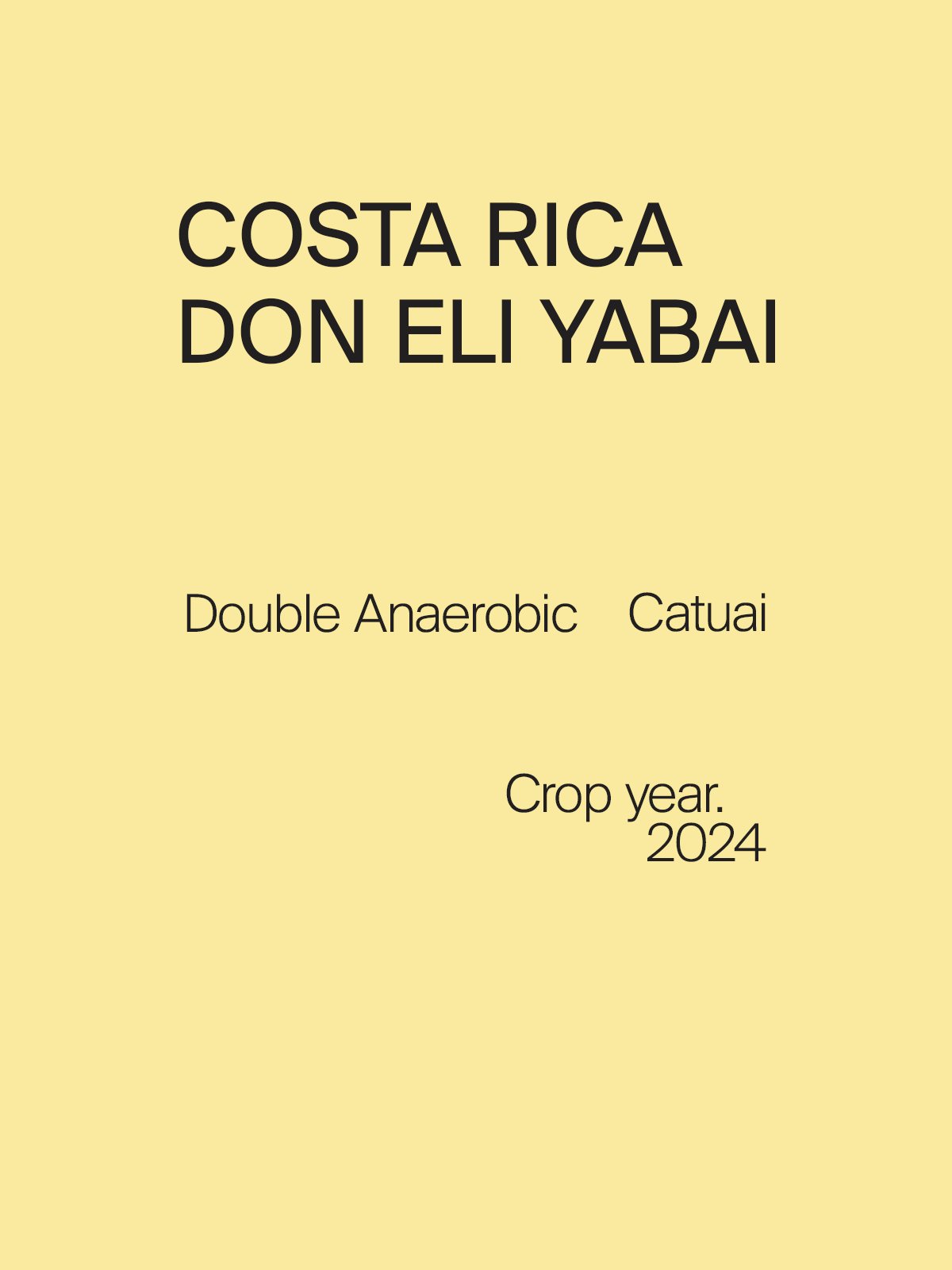 Costa Rica Don Eli Yabai Catuai Double Anaerobic Natural