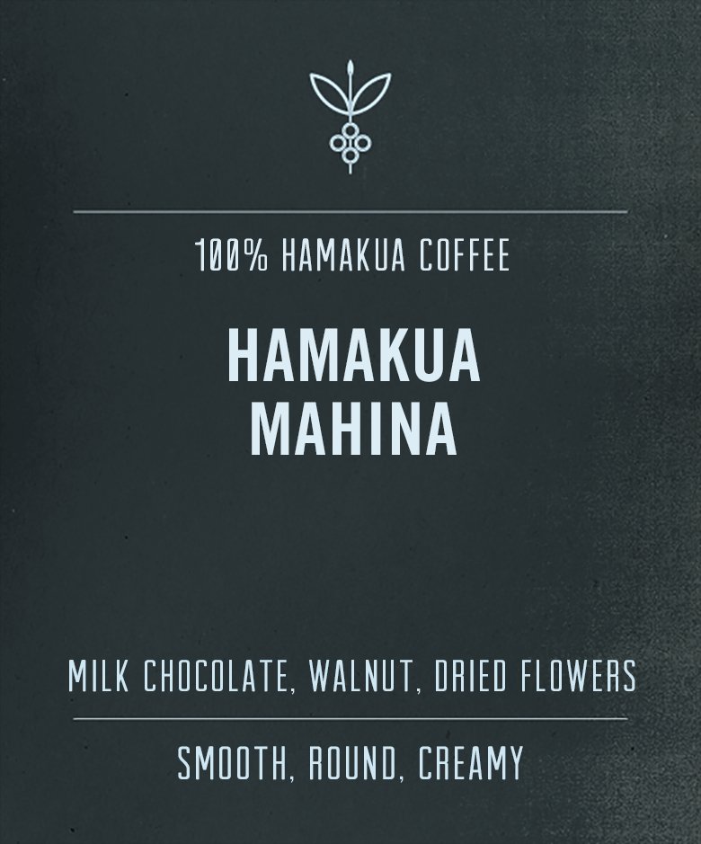Hamakua Mahina | 100% Hamakua Coffee