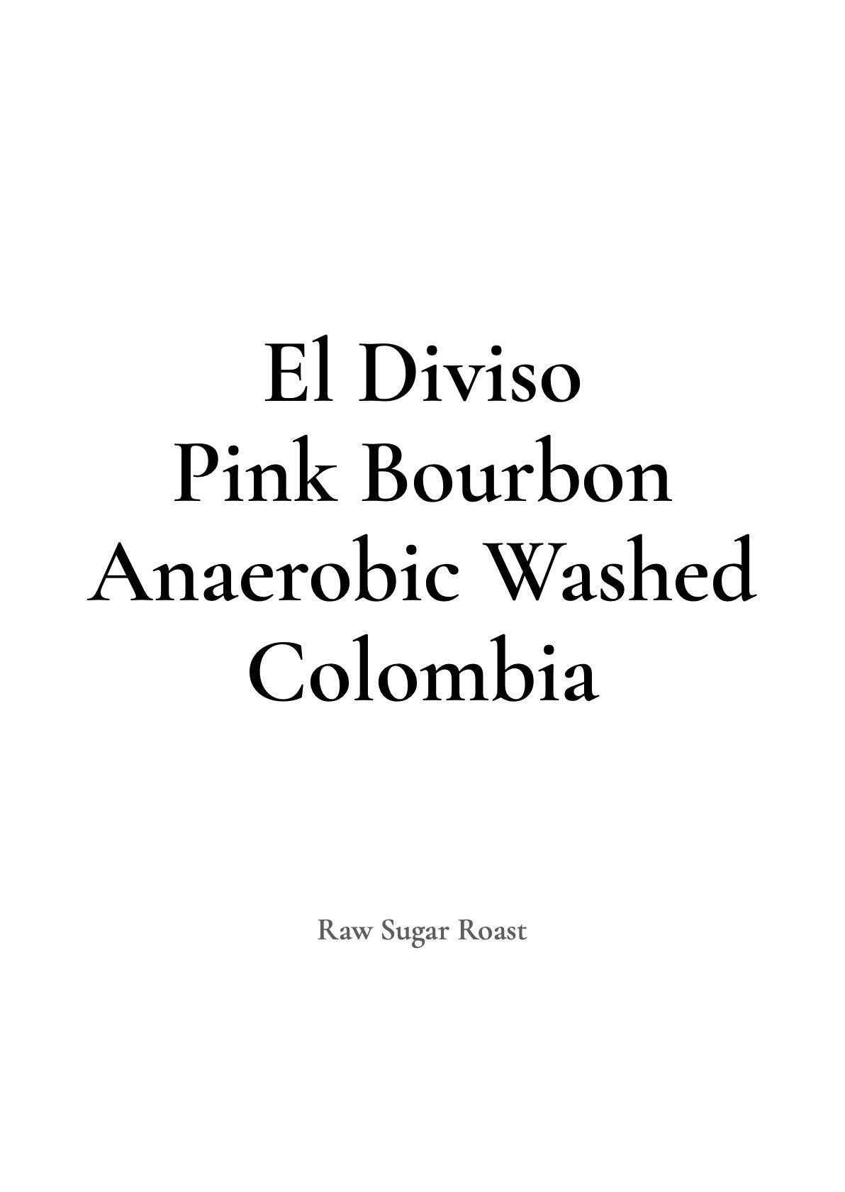 Colombia -Pink Bourbon-