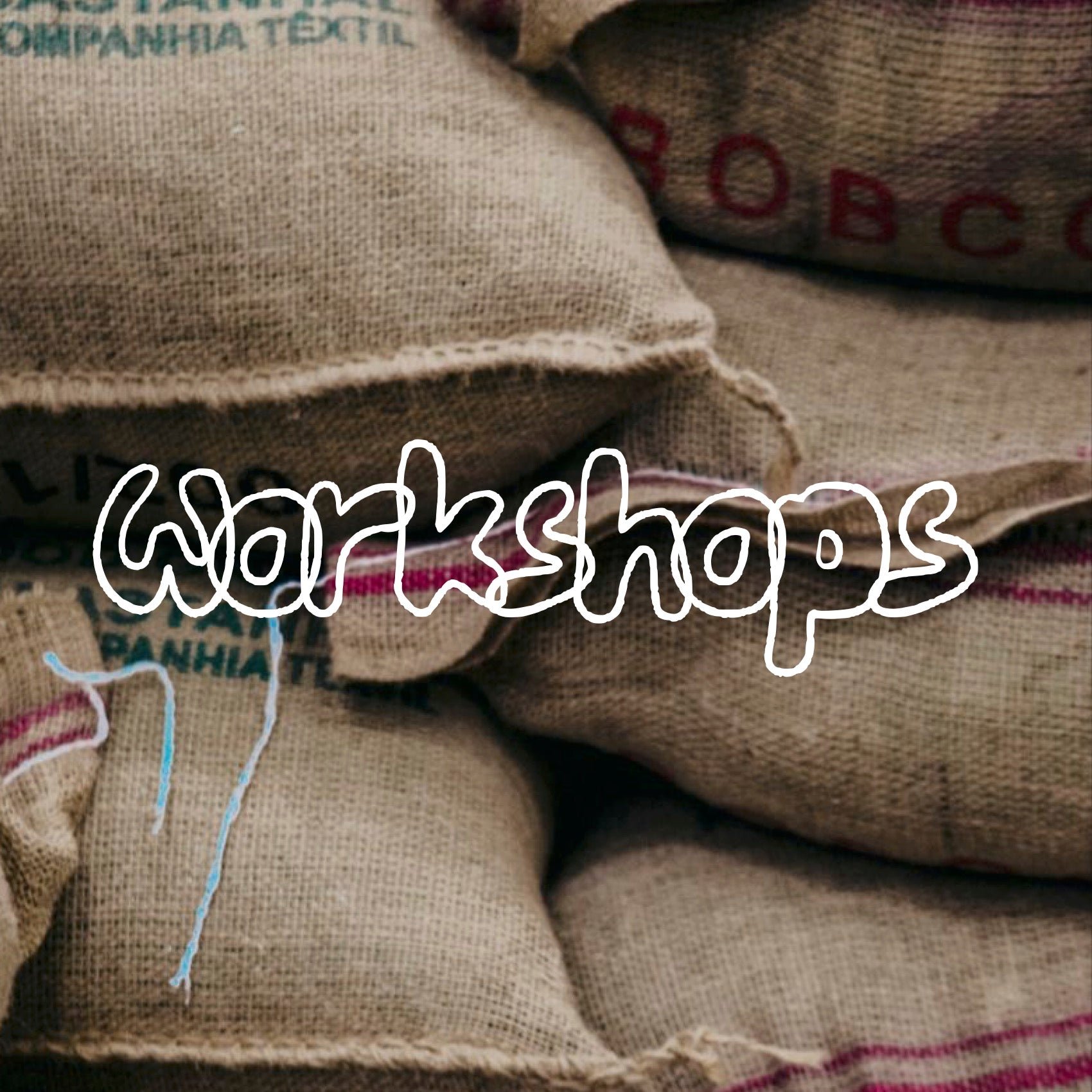 Workshops