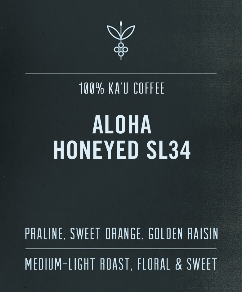 Ka'u Aloha Honeyed SL34