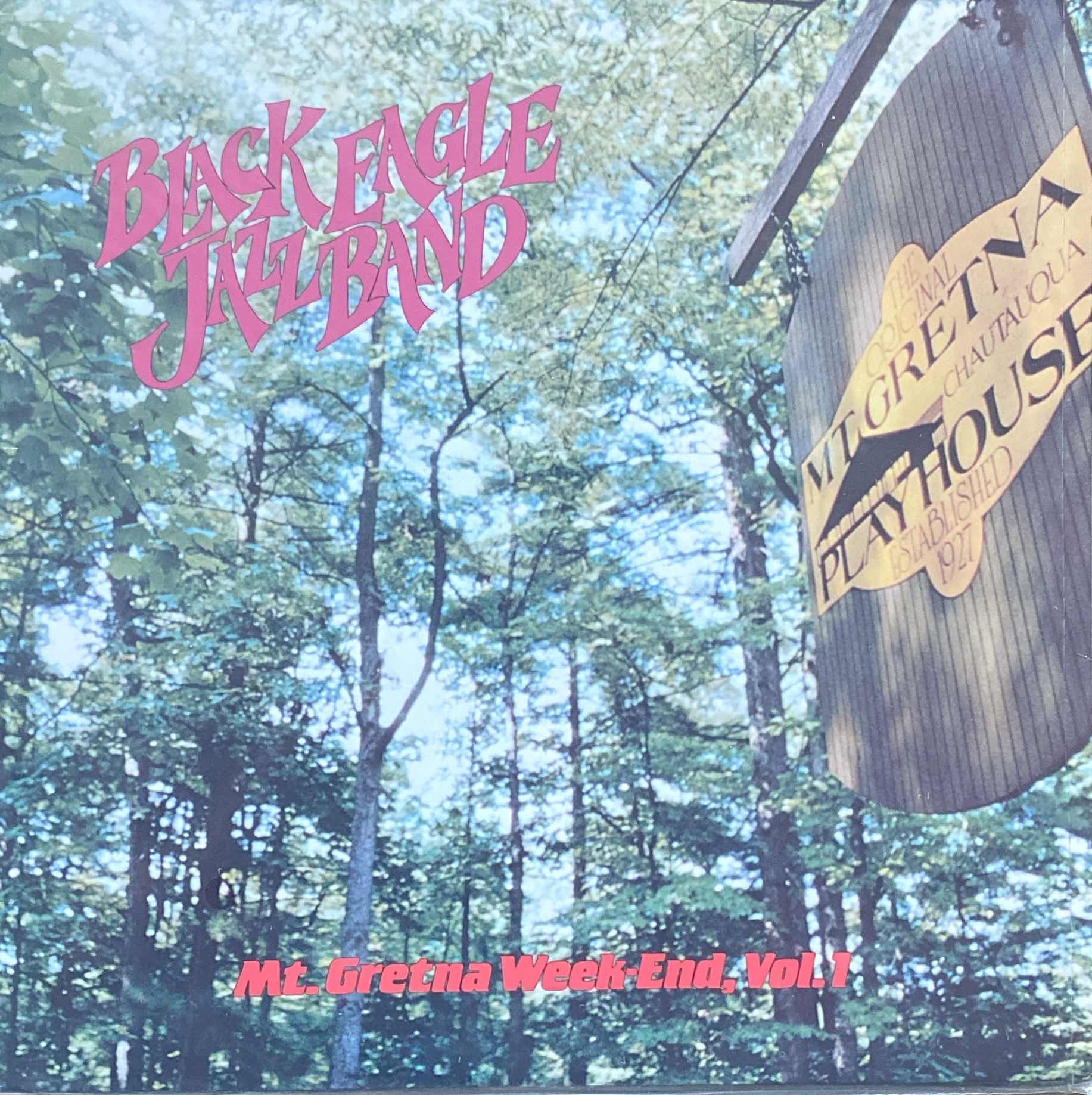 Black Eagle Jazz Band - Mt. Gretna Week-End Vol. 1