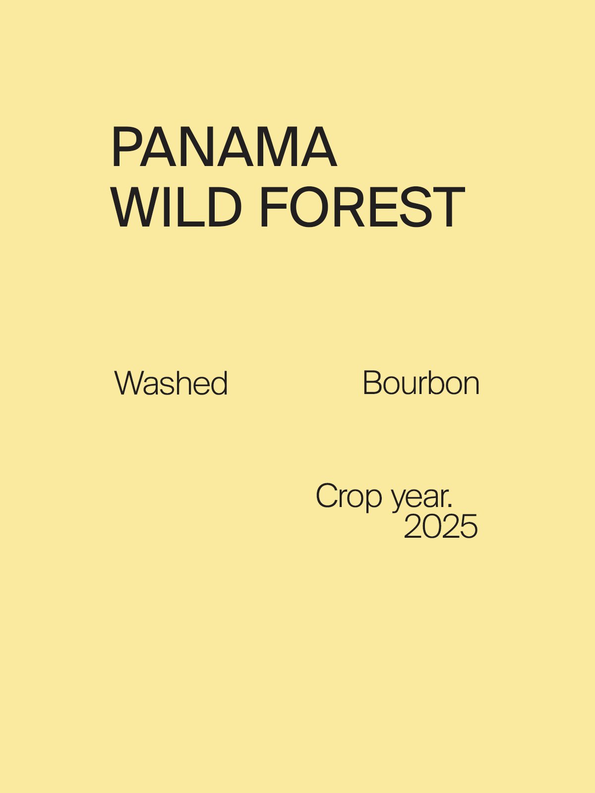 Panama Wild Forest Bourbon Washed