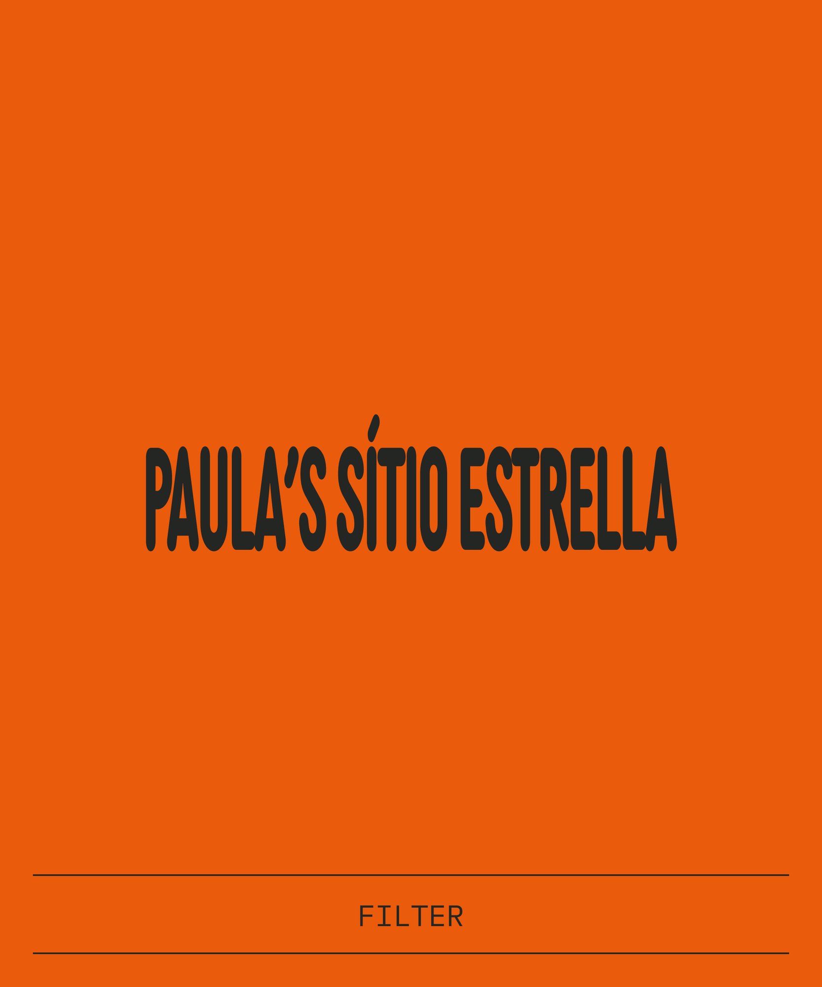 Paula’s Sítio Estrella (Filter)