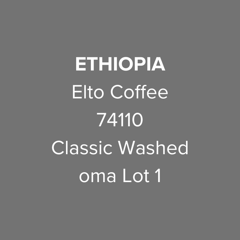 Ethiopia Elto Coffee Sidama Bona 74110 Classic Washed oma Lot 1 (140)