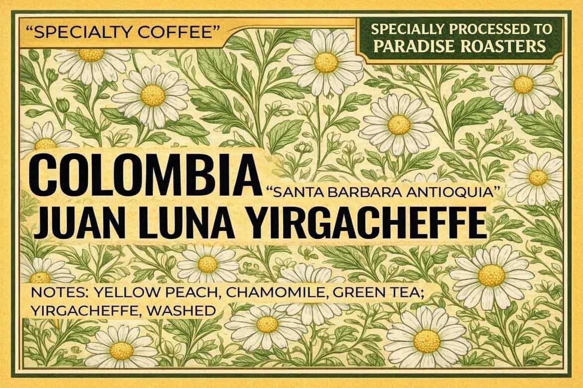 Colombia -Yirgacheffe variety