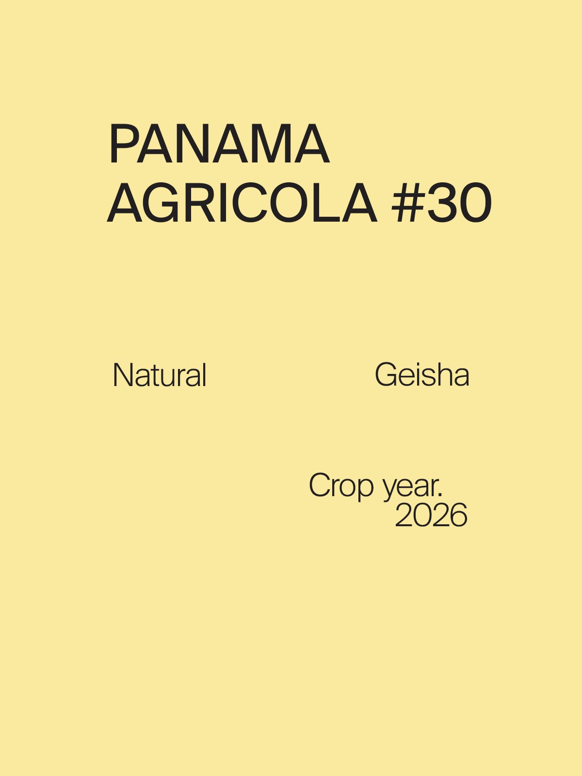 Panama Agricola #30 Geisha Oxidation Natural (Green)