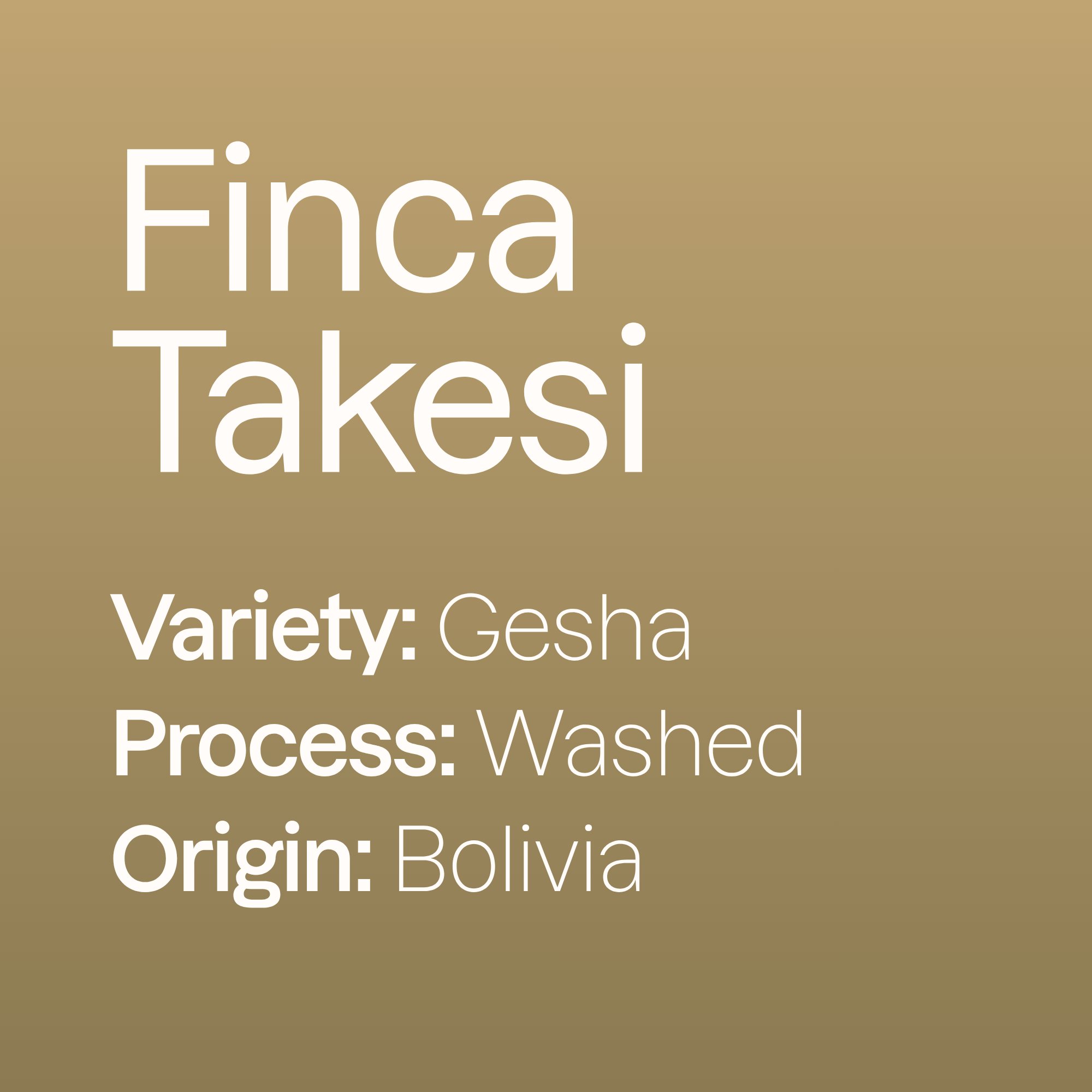 Finca Takesi Washed Gesha