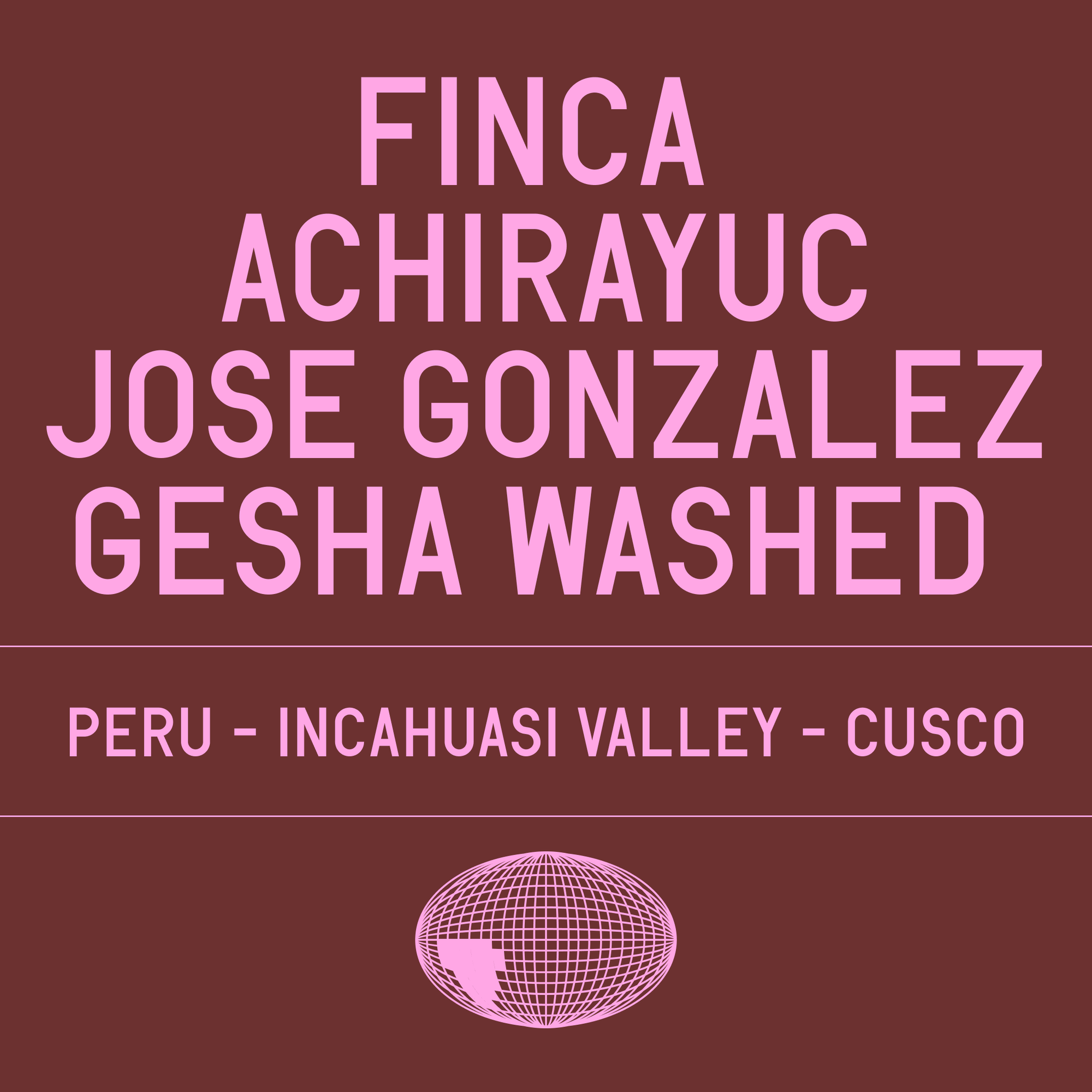 Finca Achirayuc - Jose Gonzalez Gesha Washed
