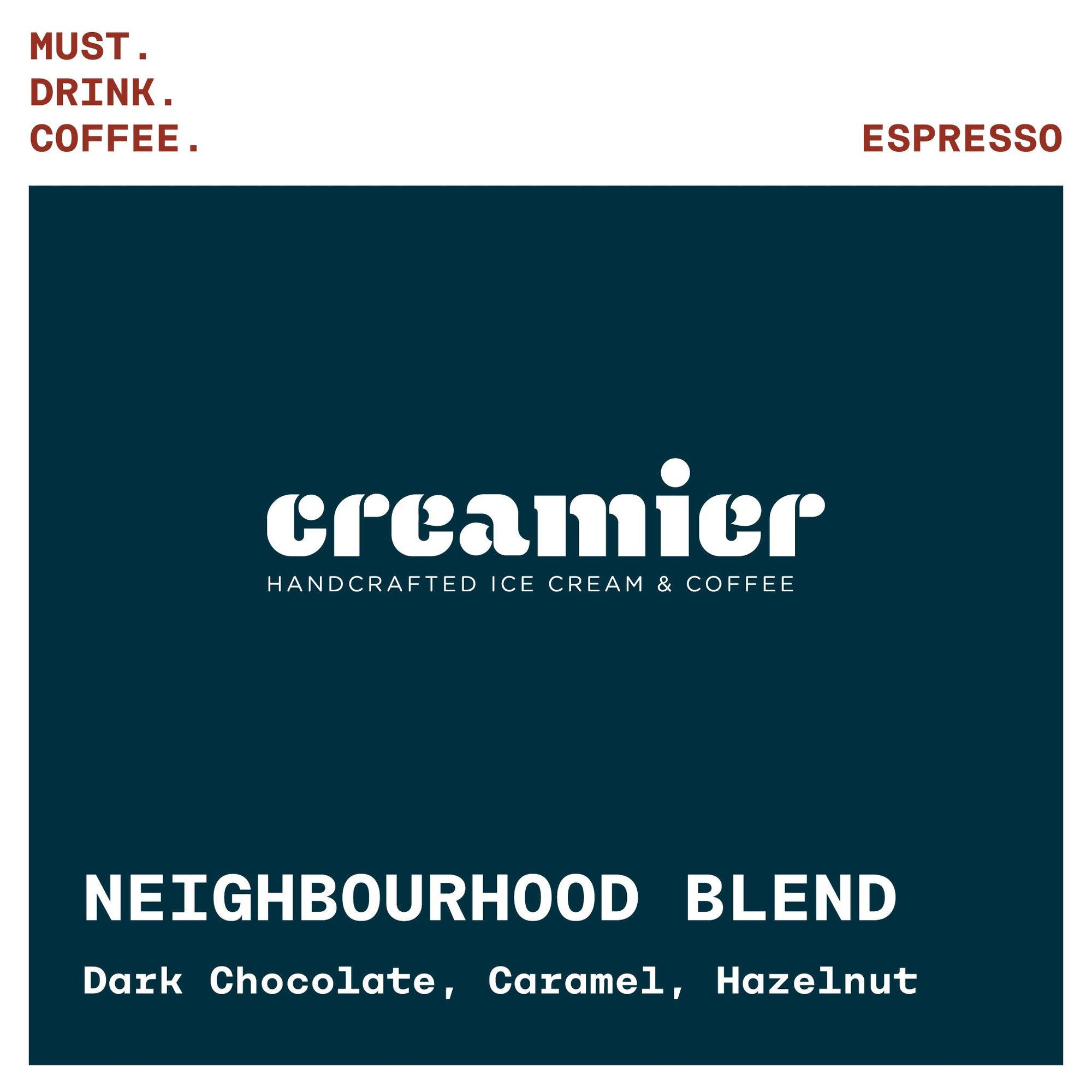 Custom: Creamier Toa Payoh - Neighbourhood Blend 2 (Wholesale)