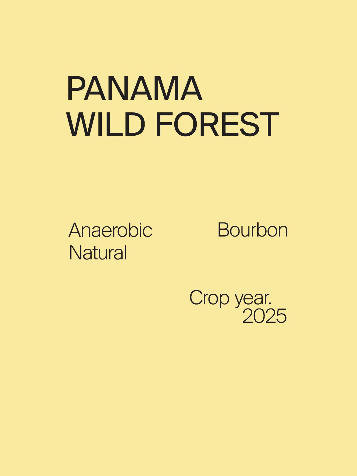 Panama Wild Forest Bourbon Anaerobic natural