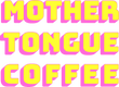 Mother Tongue Coffee logo